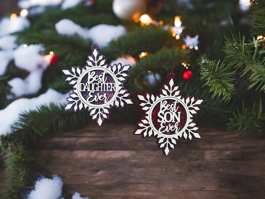 Best Daughter Ever Ornament/ Best Son Ever Ornament/ Snowflake Ornament/ Christmas Ornament/ Christmas Gift/ Daughter Gift/ Son Gift