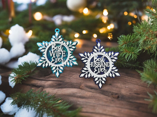 Best Wife Ever Ornament/ Best Husband Ever Ornament/ Snowflake Ornament/ Christmas Ornament/ Christmas Gift/ Wife Gift/ Husband Gift