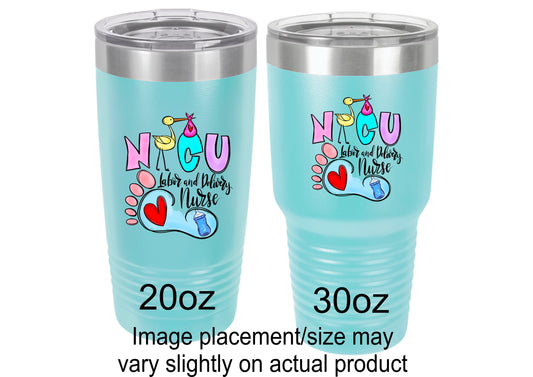 NICU Labor Delivery Nurse Tumbler