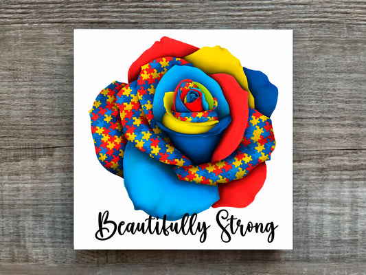 Autism Awareness Rose Beautifully Strong Plaque