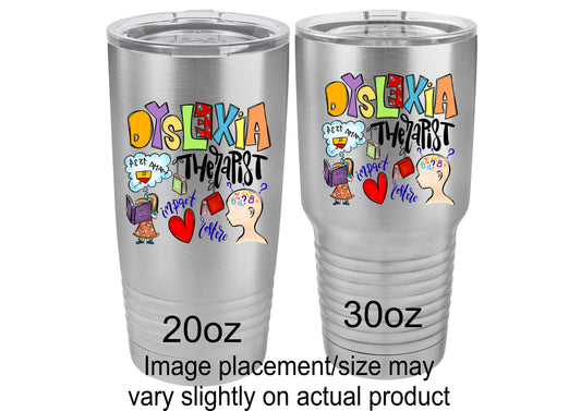 Dyslexia Therapist Tumbler