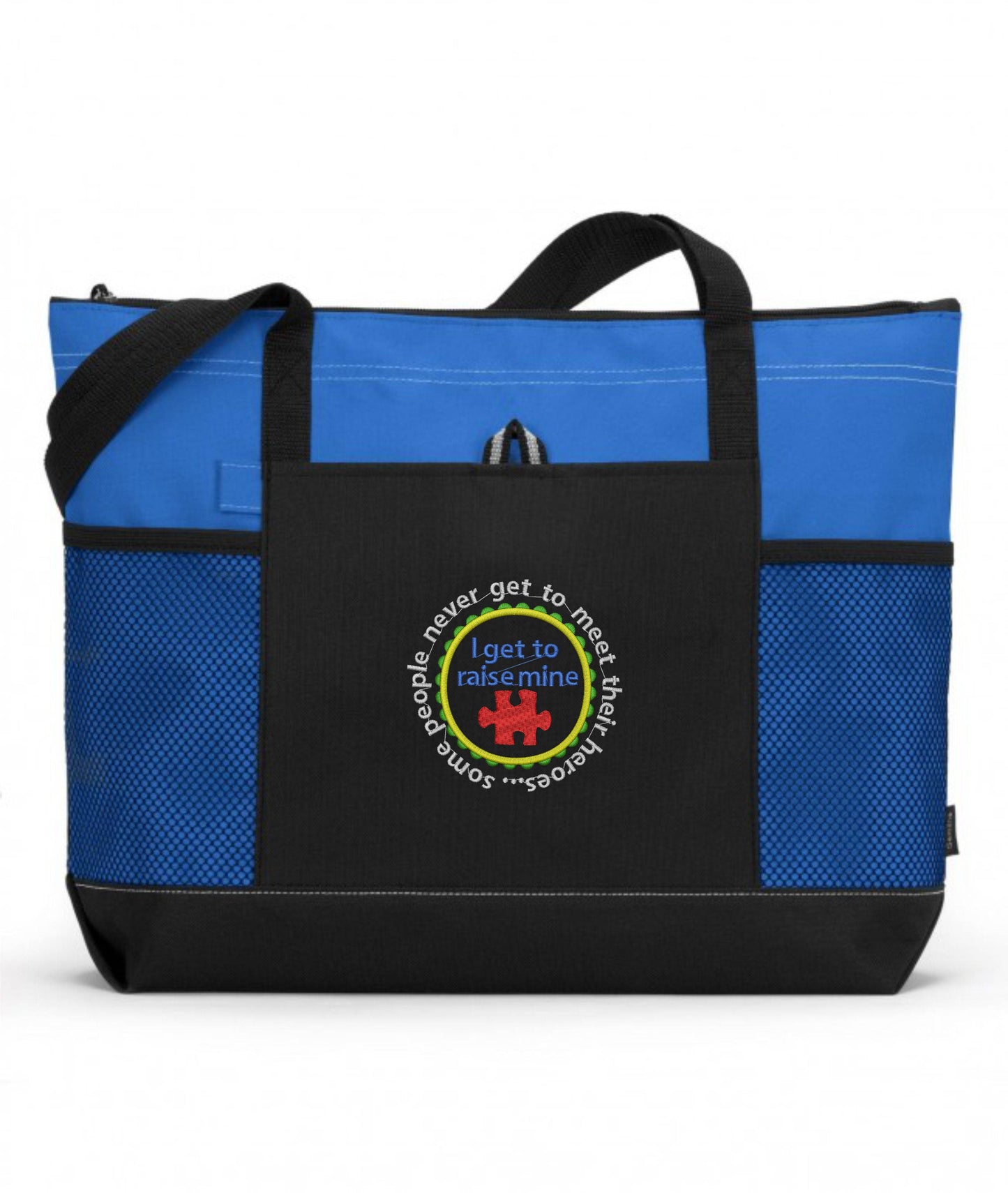 Some People Never Get To Meet Their Heroes I Get To Raise Mine Embroidered Autism Tote Bag