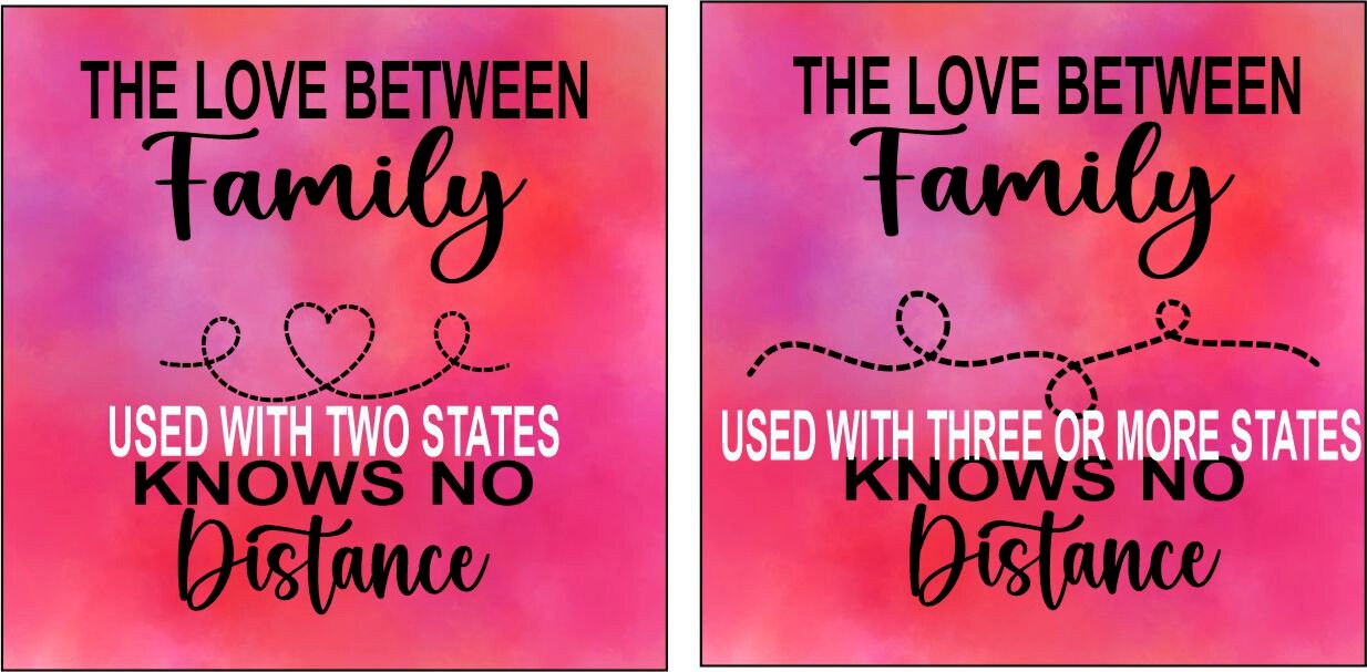 The Love Between Family Knows No Distance/ Personalized Distance Gift/Distance Plaque/Love Between Friends/Love Between Mother and Daughter