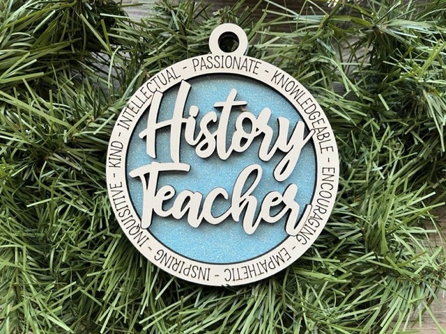 History Teacher Ornament/ Christmas Ornament/ Christmas Gift/ Occupational Ornament/Profession Ornament/Career Ornament/ Teacher Gift