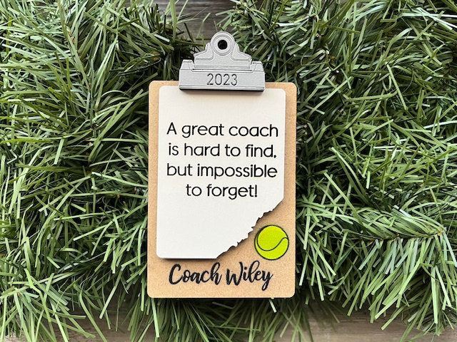 Tennis Coach Ornament/ Clipboard Coach Ornament/ Personalized Coach Ornament/ Sports Coach/ Sports Ornaments/ Coach Gift/ Saying Options