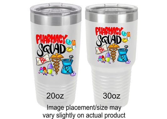 Pharmacy Squad Tumbler