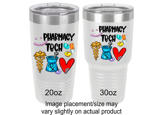 Pharmacy Tech Tumbler